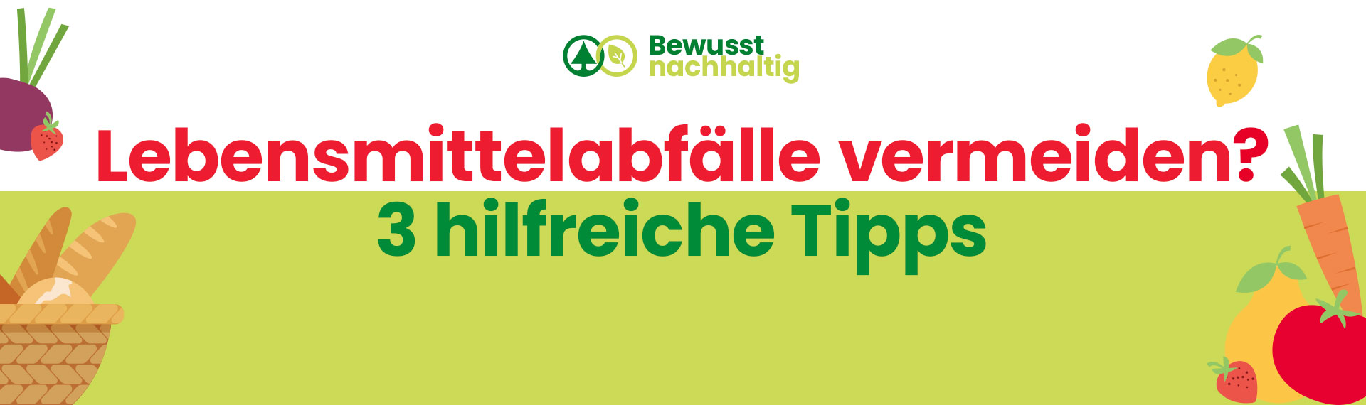 Kopfzeile - Nationalen Tag der Lebensmittelabfallvermeidung - Giornata Internazionale della consapevolezza sulle perdite e gli sprechi alimentari