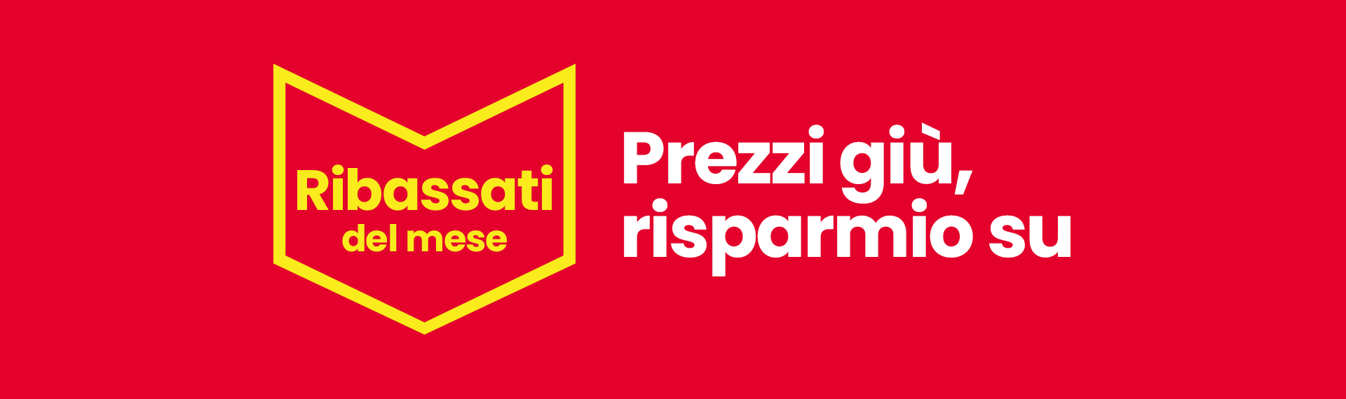 Ribassati del mese